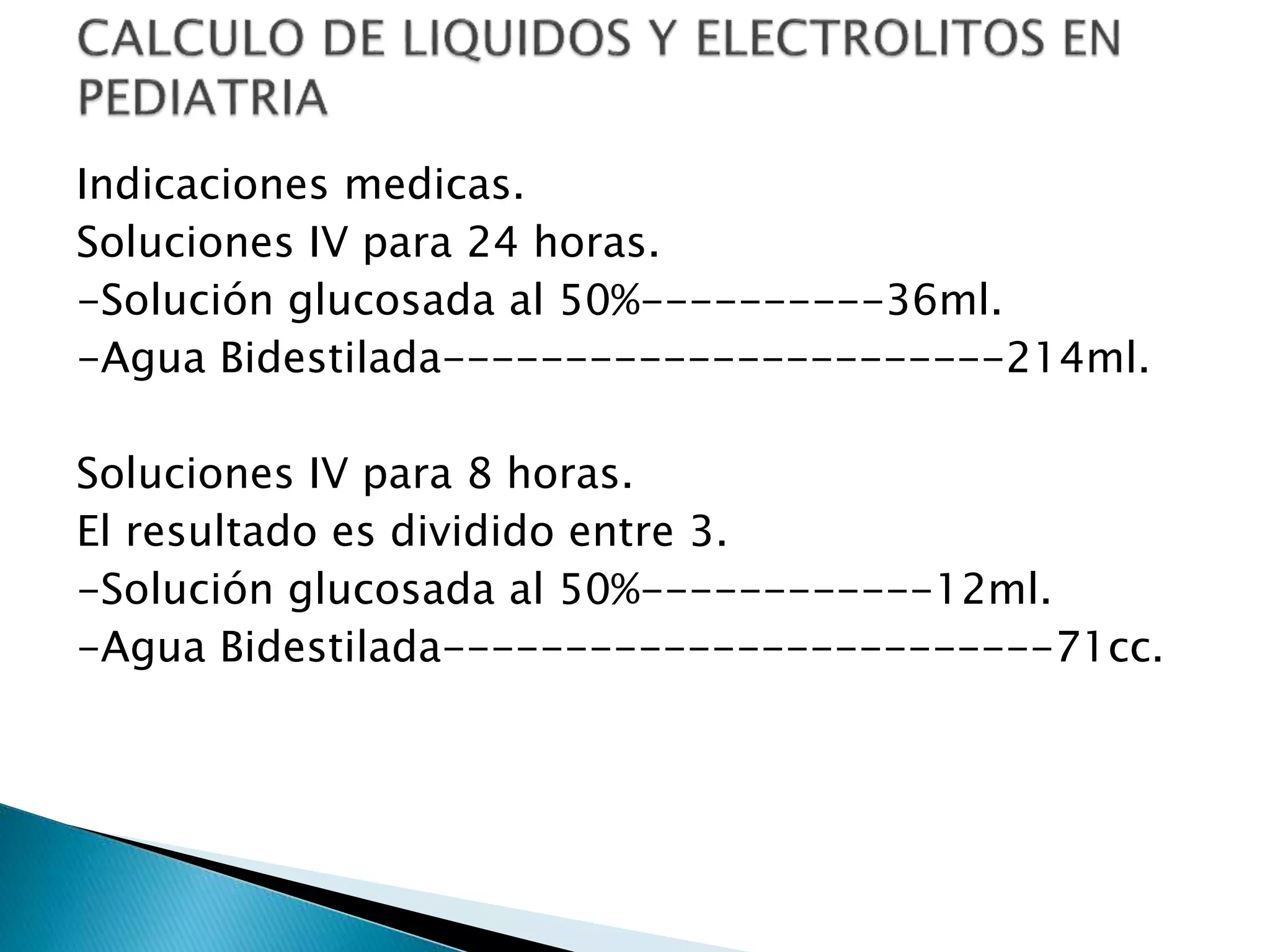 CALCULO DE LIQUIDOS Y ELECTROLITOS EN PEDIATRIA - copia.pptx