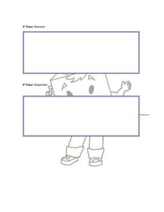 5° Paso: Resolver:




6° Paso: Responder:
 