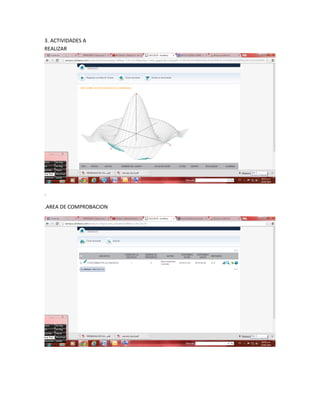 3. ACTIVIDADES A
REALIZAR
.
.AREA DE COMPROBACION