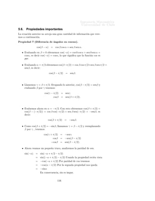 ÁÒ Ò Ö Å Ø Ñ Ø 
                                                                                              ÍÒ Ú Ö×                        Ð




α 
ÓÒ Ö         ×Ô 
ØÓ          ÐÓ×              ×   OX    Ý   OY    Ö ×Ô 
Ø Ú Ñ ÒØ º Ë        
    ÕÙ       {O′ X ′ Y ′ }

ÓÖÖ ×ÔÓÒ                  ÙÒ           ÖÓØ 
         Ò     Ð × ×Ø Ñ    {OXY } Ò ÙÒ Ò ÙÐÓ αº
ÌÖ 
 ÑÓ× ÙÒ                 
 Ö
ÙÒ               Ö Ò
       ÙÒ Ø Ö     ⊙ 
ÓÒ 
 ÒØÖÓ Ò O Ý 
ÓÒ× Ö                    ÑÓ×
    Ó× ÔÙÒØÓ×         P    Ý    Q       Ò       ⊙         ÑÓ Ó Ø Ð    ÕÙ ∠P OX = α Ý ∠QOX = β º
    ÓÒ        ×ØÓ 
 Ð
ÙÐ ÑÓ× Ð                       ×Ø Ò
       PQ       Ò   Ñ Ó× × ×Ø Ñ ×
    Ò     Ð × ×Ø Ñ         Ç

                                                           P = (cos α, × Òα)
                                                          Q = (cos β, × Òβ).
ÄÙ        Ó


                                     2
                               PQ               = [cos β − cos α]2 + [sen β − sen α]2
                                                = cos2 β − 2 cos β cos α + cos2 α
                                                + sen2 β − 2 sen β sen α + sen2 α
                                                = 2 − 2 cos β cos α − 2 sen β sen α.
    Ò     Ð × ×Ø Ñ         Ç³       ³       ³
P = (1, 0)
Q = (cos(β − α), sen(β − α)).
ÄÙ        Ó



                       2
                 PQ             =        [1 − cos(β − α)]2 + [0 − sen(β − α)]2
                                =        1 − 2 cos(β − α) + cos2 (β − α) + sen2 (β − α)
                                =        2 − 2 cos(β − α).
    ÓÑÓ Ð             ×Ø Ò
             PQ           × Ò       Ô Ò    ÒØ       Ð × ×Ø Ñ       
ÓÓÖ       Ò       × ÙØ Ð ¹
Þ        Ó¸ ÔÓ        ÑÓ×       ×
Ö             Ö ÕÙ

                       2 − 2 cos β cos α − 2 sen β sen α = 2 − 2 cos(β − α)
         ÓÒ       ×             Ù
       ÕÙ


ÈÖÓÔ                        ´               Ö Ò
                 Ò ÙÐÓ× Ò 
Ó× ÒÓµº
                                cos(β − α) =                     cos β cos α + sen β sen α.
    ×Ø         ÖÑÙÐ       
ÓÒØ          Ò       ÙÒ     ØÖ Ñ Ò        
 ÒØ           Ò ÓÖÑ 
        Òº    Ô Ò         Ò Ó
        ÐÓ×    Ò ÙÐÓ       α    Ý    β      Ú ÑÓ×           Ó Ø Ò Ö ÙÒ        Ú Ö     
 ÒØ                     ÒØ       ×
ØÖ       ÓÒÓÑ ØÖ 
 × ÕÙ                     ÐÙ       Ó Ó
ÙÔ Ö ÑÓ× Ô Ö           
ÓÑÔÐ Ñ ÒØ Ö ÒÙ ×ØÖ                 ÑÓ×¹
ØÖ 
       Ò     Ò 
ÙÖ×Óº



                                                                     ½½
 