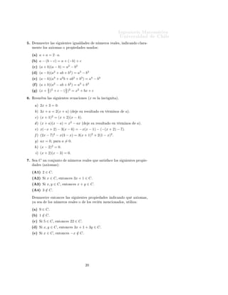 ÁÒ Ò Ö Å Ø Ñ Ø 
                                                                                             ÍÒ Ú Ö×                 Ð
º       ÑÙ ×ØÖ           Ð × ×       Ù   ÒØ ×     Ù Ð          ×       Ò Ñ ÖÓ× Ö          Ð ×¸ Ò     
 Ò Ó 
Ð Ö ¹
    Ñ ÒØ         ÐÓ×     Ü ÓÑ × Ó ÔÖÓÔ                       × Ù×    Ó×

    ´ µ      a + a = 2 · aº
    ´ µ      a − (b − c) = a + (−b) + c
    ´
µ      (a + b)(a − b) = a2 − b2
    ´ µ      (a − b)(a2 + ab + b2 ) = a3 − b3
    ´ µ      (a − b)(a3 + a2 b + ab2 + b3 ) = a4 − b4
    ´µ       (a + b)(a2 − ab + b2 ) = a3 + b3
    ´ µ           b            b
             (x + 2 )2 + c − ( 2 )2 = x2 + bx + c
º   Ê ×Ù ÐÚ            Ð × ×     Ù    ÒØ ×      
Ù 
 ÓÒ × ´x          × Ð     Ò
    Ò Ø µº

         µ   2x + 3 = 0º
         µ   3x + a = 2(x + a)               ´        ×Ù Ö ×ÙÐØ         Ó    Ò Ø ÖÑ ÒÓ×            aµº
        
 µ (x + 1) = (x + 2)(x − 4)º
                         2

         µ   (x + a)(x − a) = x2 − ax                    ´          ×Ù Ö ×ÙÐØ       Ó    Ò Ø ÖÑ ÒÓ×       aµº
         µ   x(−x + 2) − 3(x − 6) = −x(x − 1) − (−(x + 2) − 7)º
         µ   (2x − 7)2 − x(3 − x) = 3(x + 1)2 + 2(1 − x)2 º
         µ   ax = 0¸         Ô Ö     a = 0º
                         2
         µ   (x − 2) = 0º
         µ   (x + 2)(x − 3) = 0º
º   Ë        C   ÙÒ 
ÓÒ ÙÒØÓ               Ò Ñ ÖÓ× Ö           Ð × ÕÙ       × Ø ×   
    ÐÓ× ×   Ù   ÒØ × ÔÖÓÔ   ¹
             × ´ Ü ÓÑ ×µ

    ´ ½µ         2 ∈ Cº
    ´ ¾µ         Ë   x ∈ C¸          ÒØÓÒ
 ×     3x + 1 ∈ C º
    ´ ¿µ         Ë   x, y ∈ C ¸          ÒØÓÒ
 ×   x + y ∈ Cº
    ´ µ          3 ∈ Cº
                   /
        ÑÙ ×ØÖ            ÒØÓÒ
 × Ð × ×           Ù      ÒØ × ÔÖÓÔ                 × Ò    
 Ò Ó ÕÙ        Ü ÓÑ ×¸
    Ý    ×             ÐÓ× Ò Ñ ÖÓ× Ö             Ð × Ó        ÐÓ× Ö 
       Ò Ñ Ò
 ÓÒ        Ó×¸ ÙØ Ð Þ

    ´ µ      9 ∈ Cº
    ´ µ      1 ∈ Cº
               /
    ´
µ      Ë   5 ∈ C¸        ÒØÓÒ
 ×       22 ∈ C º
    ´ µ      Ë   x, y ∈ C ¸          ÒØÓÒ
 ×     3x + 1 + 3y ∈ C º
    ´ µ      Ë   x ∈ C¸        ÒØÓÒ
 ×       −x ∈ C º
                                                /




                                                             ¾¼
 
