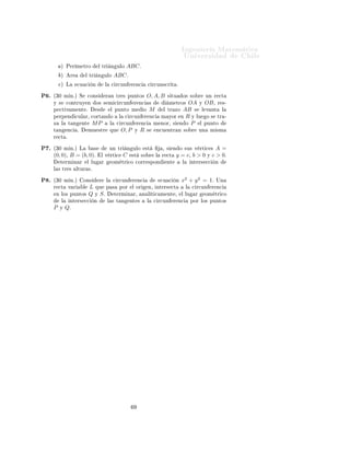 ÁÒ Ò Ö Å Ø Ñ Ø 
                                                                                                                ÍÒ Ú Ö×                       Ð
           µ È Ö Ñ ØÖÓ                     Ð ØÖ         Ò ÙÐÓ        ABC º
           µ        Ö           Ð ØÖ       Ò ÙÐÓ            ABC º
          
µ    Ä       
Ù 
       Ò               Ð    
 Ö
ÙÒ          Ö Ò
           
 Ö
ÙÒ×
Ö Ø º

È º   ´¿¼ Ñ Òºµ Ë                
ÓÒ×              Ö Ò ØÖ × ÔÙÒØÓ×                    O, A, B        × ØÙ      Ó× ×Ó Ö           ÙÒ Ö 
Ø
      Ý ×       
ÓÒØÖÙÝ Ò               Ó× × Ñ 
 Ö
ÙÒ                       Ö Ò
           ×                 OA Ý OB ¸ Ö ×¹
                                                                                                         Ñ ØÖÓ×
      Ô 
Ø Ú Ñ ÒØ º                        ×            Ð ÔÙÒØÓ Ñ                 Ó        M        Ð ØÖ ÞÓ AB × Ð Ú ÒØ Ð
      Ô ÖÔ Ò            
ÙÐ Ö¸ 
ÓÖØ Ò Ó                         Ð    
 Ö
ÙÒ          Ö Ò
          Ñ ÝÓÖ Ò R Ý ÐÙ Ó × ØÖ ¹
      Þ     Ð    Ø Ò        ÒØ     MP                   Ð       
 Ö
ÙÒ          Ö Ò
           Ñ   ÒÓÖ¸ × Ò Ó P Ð ÔÙÒØÓ
      Ø Ò       Ò
      º        ÑÙ ×ØÖ                 ÕÙ          O, P    Ý    R     ×        Ò
Ù ÒØÖ Ò ×Ó Ö              ÙÒ       Ñ ×Ñ
      Ö 
Ø º

È º   ´¿¼ Ñ Òºµ Ä                      ×               ÙÒ ØÖ          Ò ÙÐÓ          ×Ø            ¸ ×    Ò Ó ×Ù× Ú ÖØ 
 ×             A=
      (0, 0)¸ B = (b, 0)º                      Ð Ú ÖØ 
             C      ×Ø    ×Ó Ö          Ð   Ö 
Ø    y = c¸ b > 0          Ý   c > 0º
          Ø ÖÑ Ò Ö               Ð ÐÙ          Ö            ÓÑ ØÖ 
Ó 
ÓÖÖ ×ÔÓÒ                       ÒØ        Ð       ÒØ Ö× 

       Ò
      Ð × ØÖ ×          ÐØÙÖ ×º

È º   ´¿¼ Ñ Òºµ             ÓÒ×            Ö       Ð        
 Ö
ÙÒ         Ö Ò
                    
Ù 
    Ò   x2 + y 2 = 1º          ÍÒ
      Ö 
Ø       Ú Ö        Ð    L ÕÙ Ô                     ×    ÔÓÖ       Ð ÓÖ        Ò¸ ÒØ Ö× 
Ø                 Ð   
 Ö
ÙÒ        Ö Ò
       Ò ÐÓ× ÔÙÒØÓ×              Q Ý Sº                     Ø ÖÑ Ò Ö¸             Ò Ð Ø 
 Ñ ÒØ ¸               Ð ÐÙ     Ö    ÓÑ ØÖ 
Ó
            Ð       ÒØ Ö× 

           Ò               Ð × Ø Ò          ÒØ ×           Ð       
 Ö
ÙÒ     Ö Ò
         ÔÓÖ ÐÓ× ÔÙÒØÓ×
      P   Ý     Qº
 