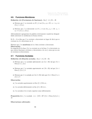 ÁÒ Ò Ö Å Ø Ñ Ø 
                                                                                                          ÍÒ Ú Ö×                       Ð
           ÑÔÐÓ º½º
         ÓÑÓ      ÑÔÐÓ Ú           ÑÓ× Ð     ×       Ù     ÒØ           ÙÒ
          Ò


                                                     f (x) = |x − 5|
         × × Ñ ØÖ 
       Ö ×Ô 
ØÓ          Ð    Ö 
Ø           x=5              Ý       ÕÙ




                               f (5 − t) =                |(5 − t) − 5| = | − t| = |t|
                               f (5 + t) =                |(5 + t) − 5| = |t|

     È Ö        
ØÓ× ÔÖ 
Ø 
Ó×¸ 
Ù Ò Ó ÙÒ                           ÙÒ
          Ò       × Ô Ö¸ ÑÔ Ö Ó ÔÖ × ÒØ                   Ð Ù¹
     Ò    × Ñ ØÖ      ¸   ÒØÓÒ
 × ÔÙ                  ×ØÙ               Ö×   × ÐÓ            Ò ÙÒ   Ñ Ø            ×Ù    ÓÑ Ò Ó
     Ý ÐÙ      Ó 
ÓÒ×ØÖÙ Ö ×Ù          Ö    
Ó 
ÓÑÔÐ ØÓ Ù× Ò Ó                                 
    × Ñ ØÖ     º




4.5.        Funciones Periódicas
         Ò 
 Ò º ´ ÙÒ
 Ò Ô Ö                                
 µº Ë                   f : A ⊆ Ê → Êº                Ö ÑÓ× ÕÙ
f ×      ÔÖ        
 ××        (∃p ∈ Ê+ ) Ø Ð ÕÙ


          (∀x ∈ A) x + p ∈ Aº
          (∀x ∈ A) f (x + p) = f (x)º


 Ò ×Ø 
 ×Ó p × ÐÐ Ñ Ô Ö Ó Ó                                     Ð        ÙÒ
 Òº
         Ò 
 Ò º ´È Ö Ó Ó Ñ Ò ÑÓµº Ë ÐÐ Ñ Ô Ö Ó Ó Ñ Ò ÑÓ                                                                 Ð       ÙÒ¹

 Ò f Ð Ö Ð p Ø Ð ÕÙ f × Ô Ö                                
                Ô Ö Ó Ó p Ý¸ × f × Ô Ö                          
Ô Ö Ó Ó p¸ ÒØÓÒ
 × p ≥ pº

           ÑÔÐÓ×

              f (x) = a             × Ô Ö        
              Ô Ö Ó Ó                  p > 0,     
Ù ÐÕÙ     Ö º ÆÓ Ø           Ò
              Ô Ö Ó Ó Ñ Ò ÑÓº



              f (x) = x − [x]¸         ÓÒ            [x]    ×       Ð Ñ ÝÓÖ               ÒØ ÖÓ Ñ ÒÓÖ ÕÙ           xº
                × Ô Ö          
       Ô Ö Ó Ó ½¸ ¾ Ó ¿º                     p=1              × ×Ù Ô Ö Ó Ó Ñ Ò ÑÓº



Ç × ÖÚ 
 Ò
 Ù Ò Ó ÙÒ          ÙÒ
      Ò      ×Ô Ö Ó        
          Ô Ö Ó Ó              p¸       Ð   ×ØÙ   Ó     ×Ù   Ö        
Ó ÔÙ
Ö ×ØÖ Ò      Ö× × ÐÓ       ÙÒ ÒØ ÖÚ ÐÓ                    ÐÓÒ       ØÙ       p       Ò ×Ù      ÓÑ Ò Ó Ý ÐÙ         Ó 
ÓÒ×ØÖÙ Ö
 Ð   Ö      
Ó ØÓØ Ð       
       Ò Ó Ù×Ó            Ð    Ô Ö Ó             
           º




                                                                    ¾
 