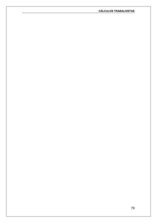 CÁLCULOS TRABALHISTAS
79
 