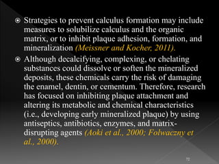 Calculus (Classification, composition, microbiology etc.pptx