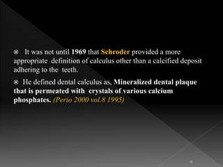 Calculus (Classification, composition, microbiology etc.pptx