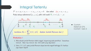 Integral Tertentu
 Contoh :
Halaman 275,
Contoh 1 dan 2
 
