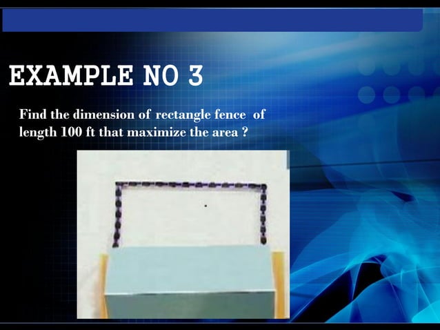 Practicle Application Of Maxima And Minima