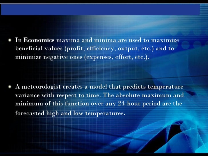 Practicle Application Of Maxima And Minima