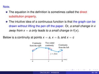 Note.
The equation in the definition is sometimes called the direct
substitution property.
The intuitive idea of a continu...