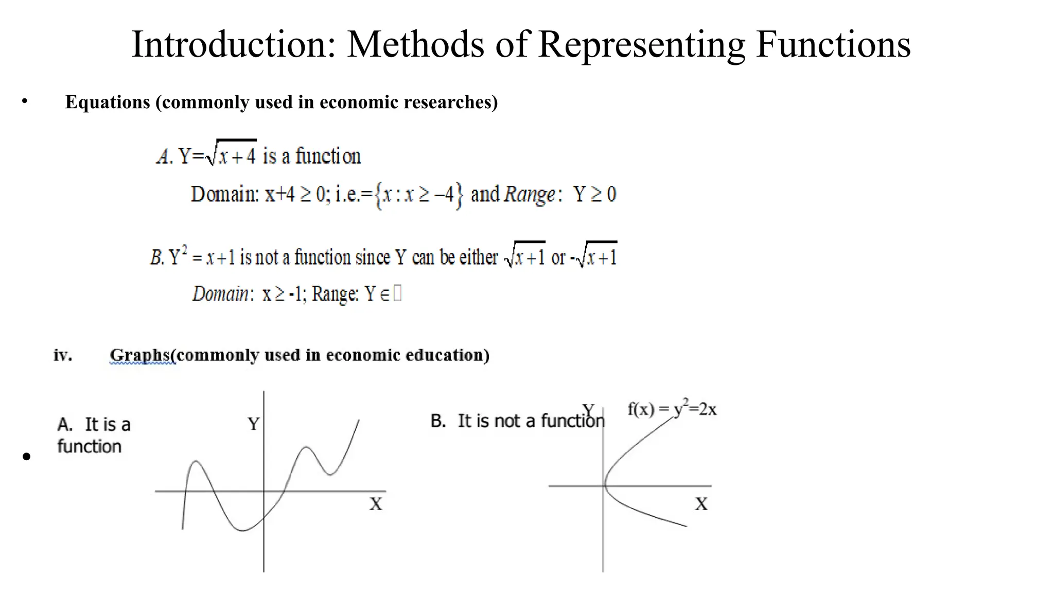 Introduction: Methods of Representing Functions
• Equations (commonly used in economic researches)
•
 