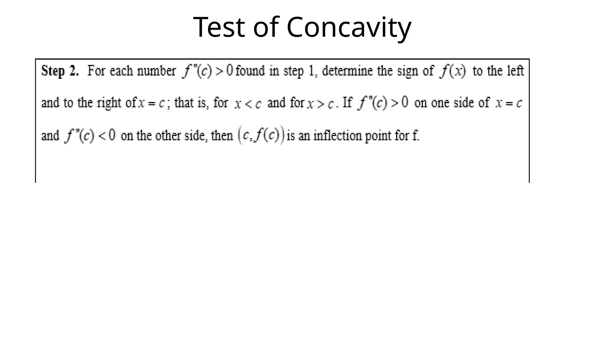Test of Concavity
 