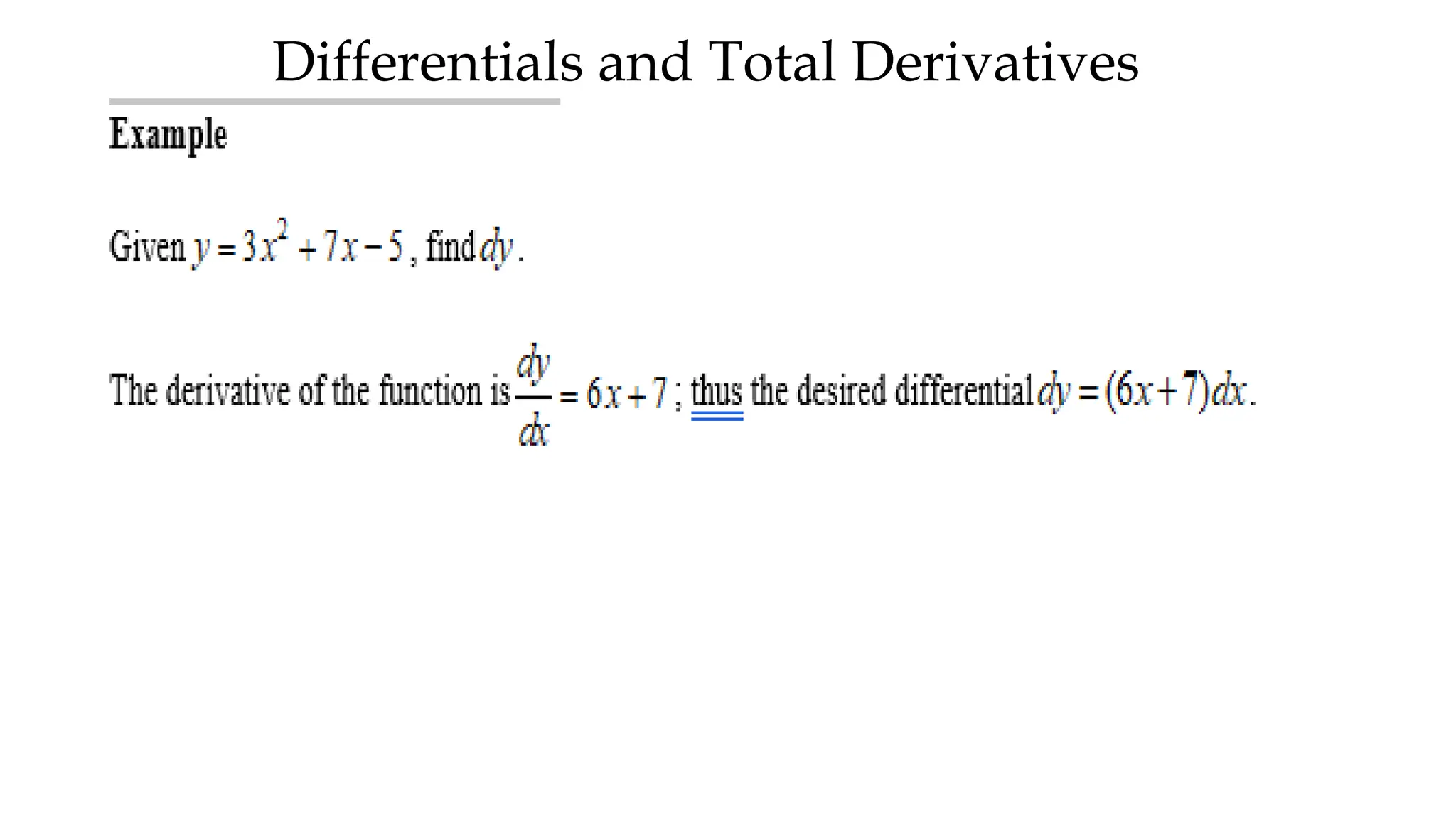 Differentials and Total Derivatives
 