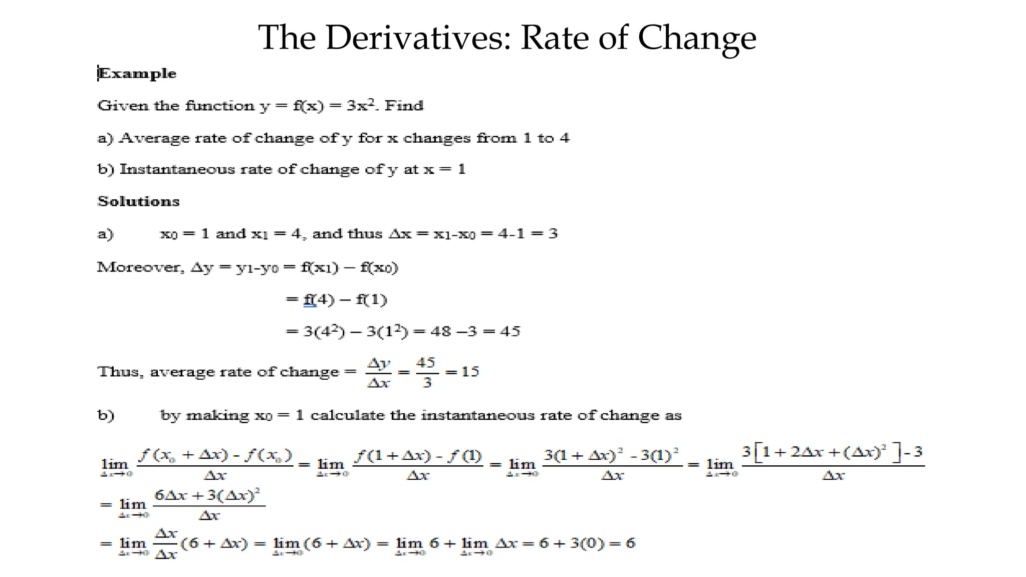 The Derivatives: Rate of Change
 