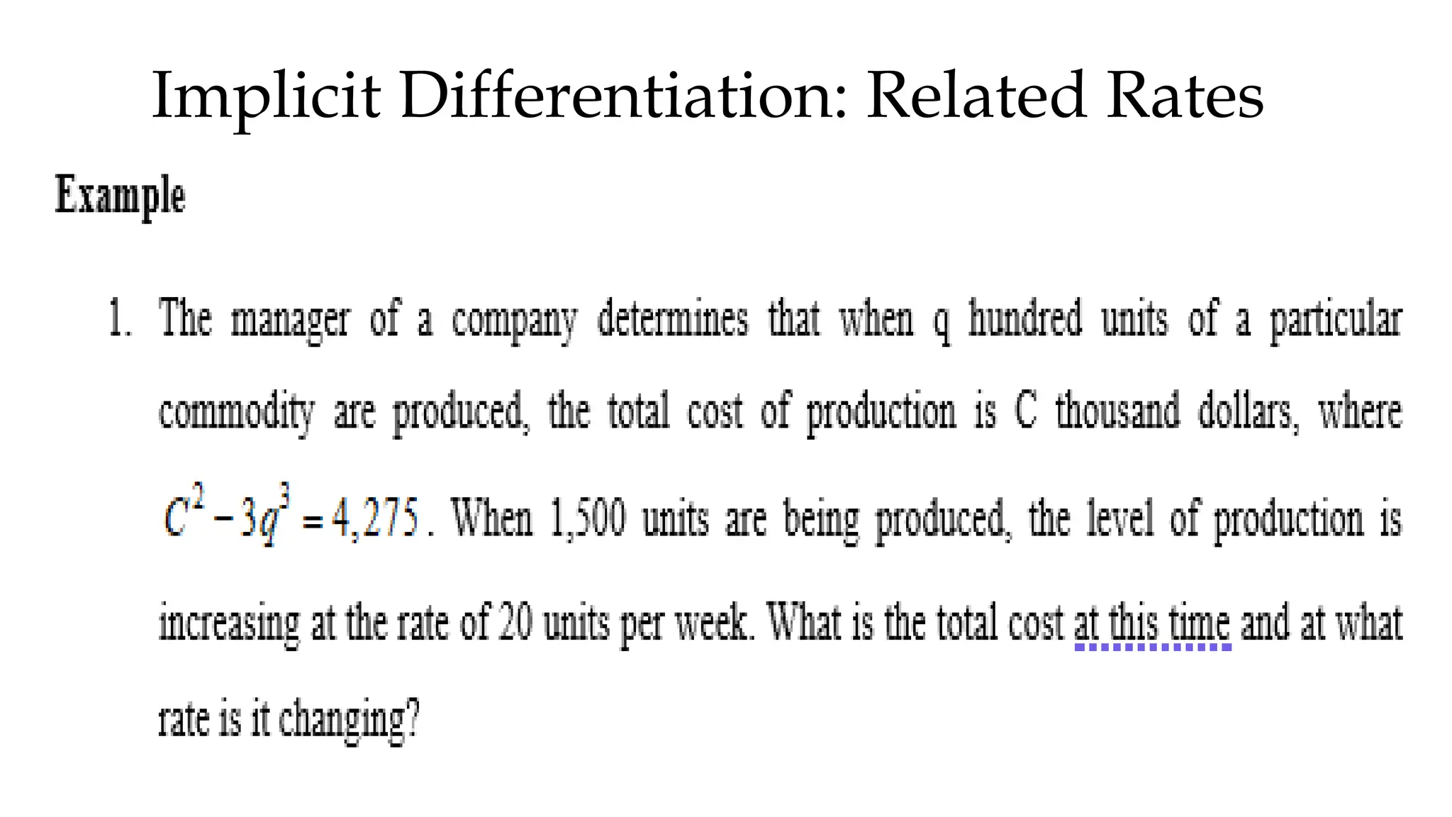 Implicit Differentiation: Related Rates
 