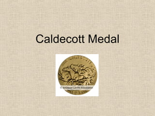Caldecott Medal
 