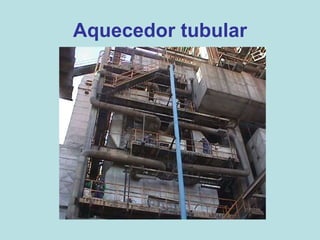 Aquecedor tubular
 