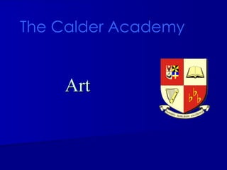 Art The Calder Academy 