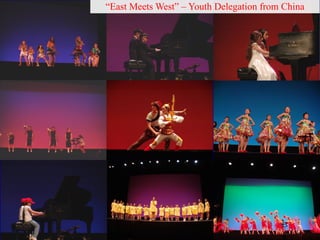 “ East Meets West” – Youth Delegation from China    