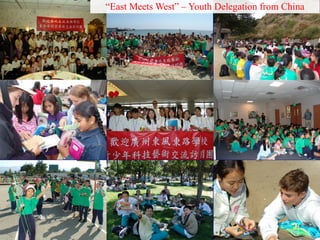 “ East Meets West” – Youth Delegation from China    