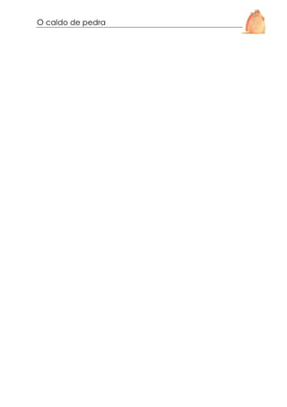 O caldo de pedra

 
