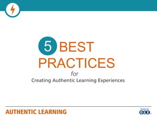 5 Best Practices for Authentic Learning | PPT