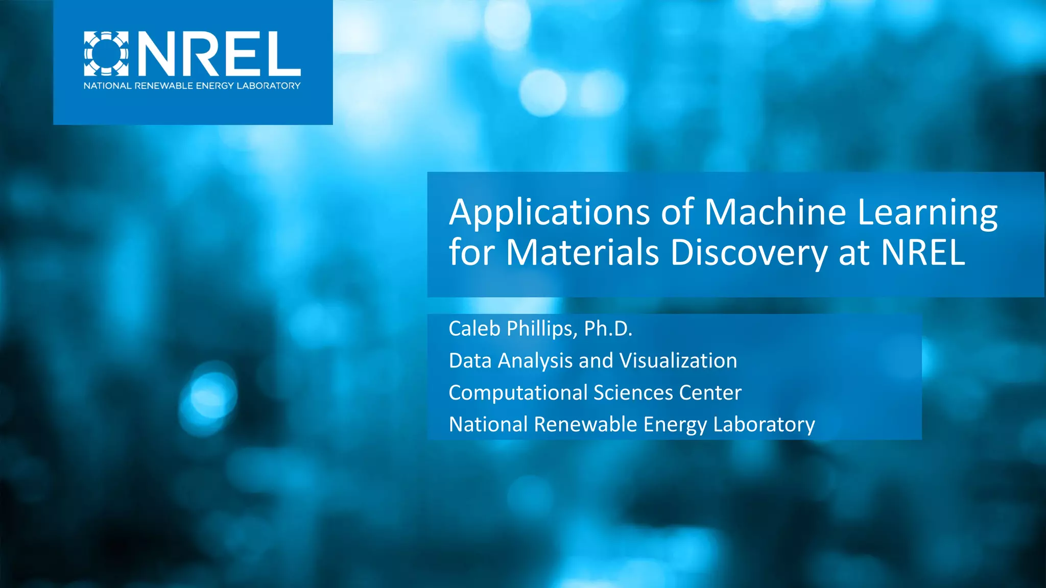 Applications of Machine Learning for Materials Discovery at NREL PPT