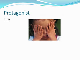 ProtagonistKira