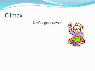ClimaxKira’s a good sewer 