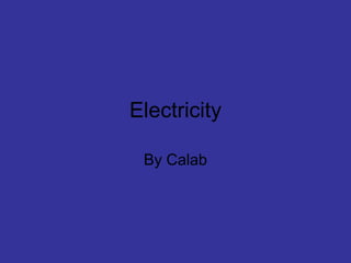 Electricity By Calab 