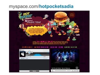myspace.com/ hotpocketsadia 