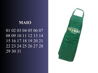 MAIO 01 02 03 04 05 06 07 08 09 10 11 12 13 14 15 16 17 18 19 20 21 22 23 24 25 26 27 28 29 30 31 
