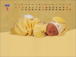 2008 Sat Sun Mon Tue Wed Thu Fri Sat Sun Mon Tue Wed Thu Fri Sat Sun Mon 3 1 2 3 4 5 6 7 8 9 10 11 12 13 14 15 16 17 18 19 20 21 22 23 24 25 26 27 28 29 30 31 