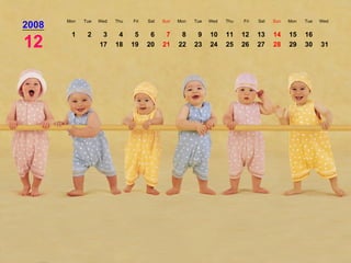 2008 Mon Tue Wed Thu Fri Sat Sun Mon Tue Wed Thu Fri Sat Sun Mon Tue Wed 12 1 2 3 4 5 6 7 8 9 10 11 12 13 14 15 16 17 18 19 20 21 22 23 24 25 26 27 28 29 30 31 