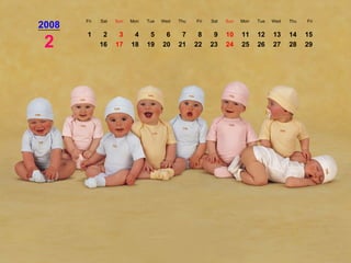 2008 Fri Sat Sun Mon Tue Wed Thu Fri Sat Sun Mon Tue Wed Thu Fri 2 1 2 3 4 5 6 7 8 9 10 11 12 13 14 15 16 17 18 19 20 21 22 23 24 25 26 27 28 29 