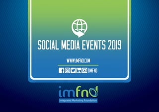 Social Media Events 2019 - imfnd 