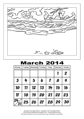 Illustrations by Didier Martin - Copyright © 2014 by Didier Martin
http://jacques-mylittlehouse.blogspot.com/ - www.mylittlehouse.org
Permission granted to print for personal use only. Distribution is prohibited.

 