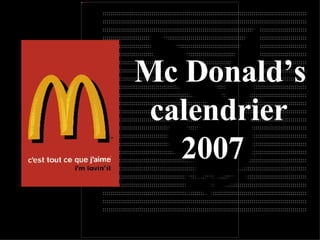 Mc Donald’s calendrier 2007 