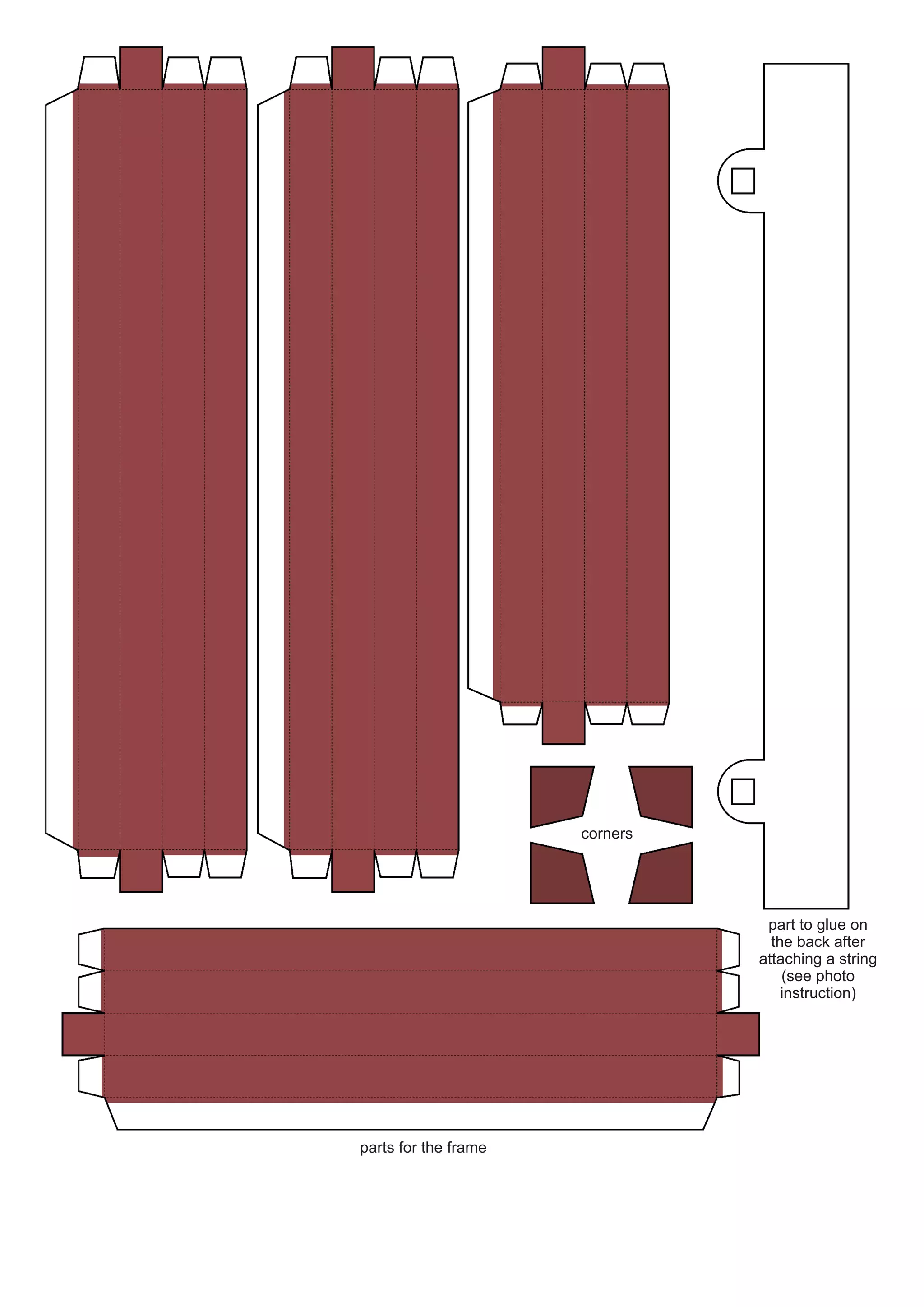parts for the frame 
corners 
part to glue on the back after attaching a string 
(see photo instruction)  