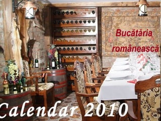 Bucătăria  românească Calendar 2010 