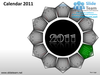 Calendar 2011                                                                                              JANUARY
                                                                                               SUN MON TUE WED THU FRI SAT
                                                                                                                                              1
                                                                                                2       3       4        5        6       7   8
                                                                                                9   10          11 12            13 14 15
                                                                                               16   17          18 19            20 21 22
                                                                                               23   24          25 26            27 28 29
                                                                                                30 31




                              SUN MON TUE WED THU FRI SAT




                                                                               27 28 29
                                                                    13 14 15
                                                                    20 21 22
                                                            1
                                                                8




                                                                                                                                                                          SUN MON TUE WED THU FRI SAT
                                                                                                                                                   24
                                                                                                                                                        17
                                                                                                                                                             10
                                                                                                                                                                  3
                                                                7




                                                                                                                                                   25
                                                                                                                                                        18
                                                                                                                                                             11
                    OCTOBER




                                                                                                                                                                  4
                                                                6




                                                                                                                                                                                                        APRIL
                                                                                                                                                   19 20
                                                                                                                                                             12
                                                                                                                                                   26 27



                                                                                                                                                                  5
                                                                               26
                                                                    12
                                                                         19
                                                                5




                                                                                                                                                             13
                                                                                                                                                                  6
                                                                    11
                                                                         18
                                                                               25
                                                                4




                                                                                                                                                   28 29 30
                                                                                                                                                   21 22 23
                                                                                                                                                   14 15 16
                                                                                                                                                    7 8 9
                                                                                          31
                                                                    10
                                                                         17
                                                                               24
                                                                3




                                                                                                                                                                      1
                                                                                          30
                                                                         16
                                                                               23
                                                                2
                                                                    9




                                                                                                                                                                      2
                                                                                                                                              31
                                                                                                28 29 30            27       26       25      24
                                                                                                21 22 23            20       19       18      17
                                                                                                14 15 16            13       12       11      10
                                                                                                9   8       7       6        5        4       3
                                                                                                2   1
                                                                                               SUN MON TUE WED THU FRI SAT
                                                                                                                JULY

www.slideteam.net                                                                                                                                                 Your Logo
 