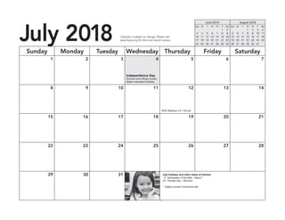 July 2018
Sunday Monday Tuesday Wednesday Thursday Friday Saturday
1 2 3 4 5 6 7
8 9 10 11 12 13 14
15 16 17 18 19 20 21
22 23 24 25 26 27 28
29 30 31
Calendar is subject to change. Please visit
www.hcpss.org for the most recent version.
June 2018
Sun M T W Th F Sat
1 2
3 4 5 6 7 8 9
10 11 12 13 14 15 16
17 18 19 20 21 22 23
24 25 26 27 28 29 30
August 2018
Sun M T W Th F Sat
1 2 3 4
5 6 7 8 9 10 11
12 13 14 15 16 17 18
19 20 21 22 23 24 25
26 27 28 29 30 31
July holidays and other dates of interest
	 9	 Declaration of the Bab – Baha’i*
	24	 Pioneer Day – Mormon
* begins sunset of previous day
Independence Day
Schools and offices closed
(State mandated holiday)
BOE Meeting 4 & 7:30 pm
 