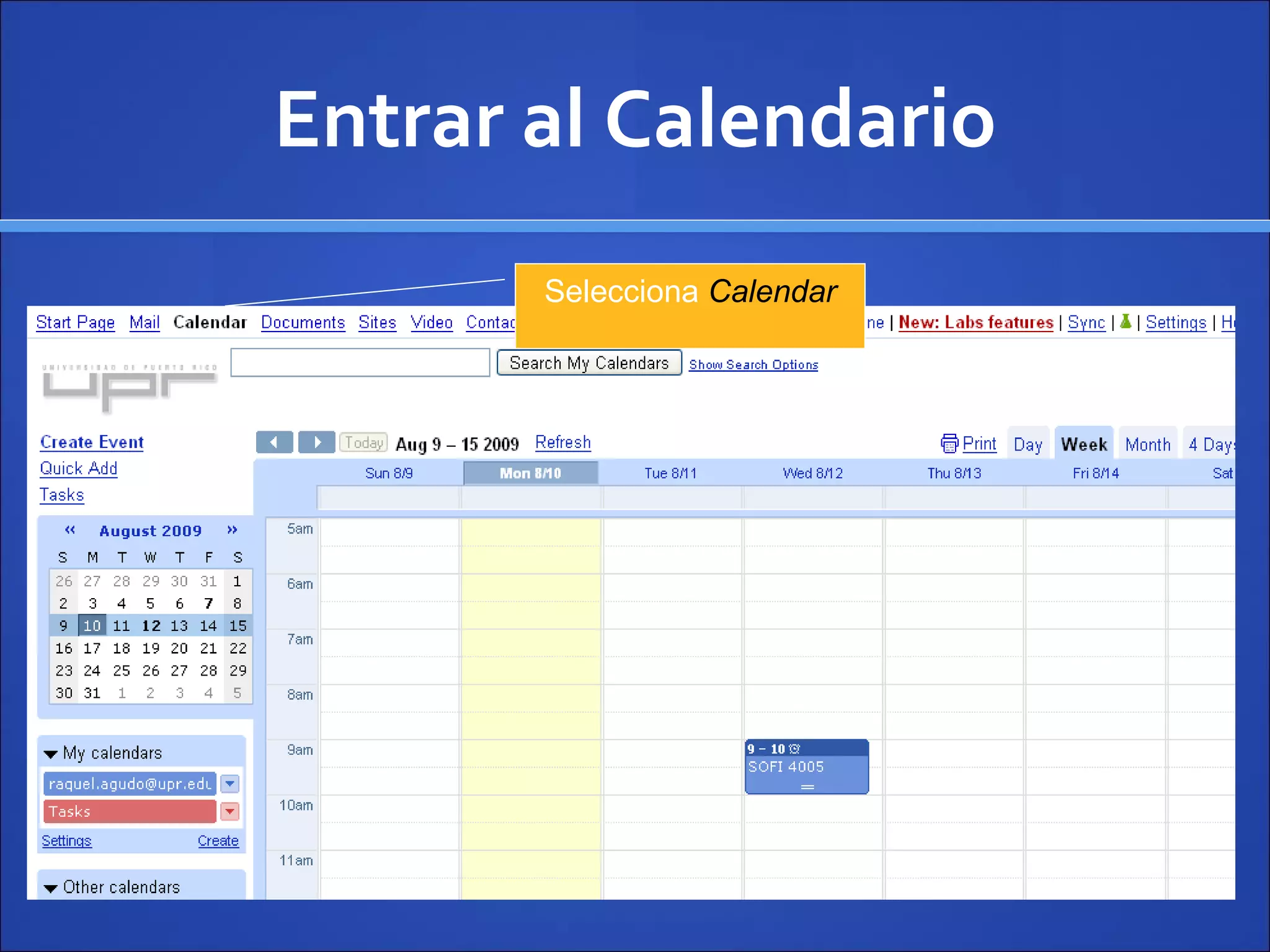 Entrar al Calendario Selecciona  Calendar 