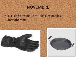 NOVEMBRE11) Les fibres de Gore-Tex® i les paellesantiadherents