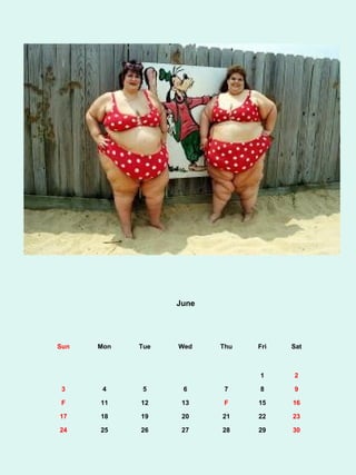 June




Sun   Mon   Tue   Wed    Thu   Fri   Sat



                               1     2

 3     4     5     6      7    8     9

 F    11    12     13    F     15    16

17    18    19     20    21    22    23

24    25    26     27    28    29    30
 