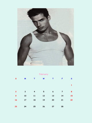 February

S    M    T       W       T    F    S


                                    1


2    3    4       5       6    7    8

9    10   11      12      13   14   15

16   17   18      19      20   21   22


23   24   25      26      27   28
 