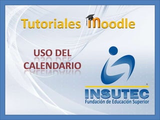 Uso del 
Calendario 
Fundación Universitaria 
HORIZONTE 
Programa: 
Técnico profesional en 
Construcción de Obra 
 