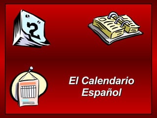 El Calendario Español 