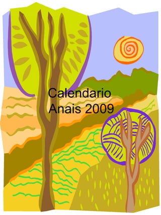 Calendario  Anais 2009 