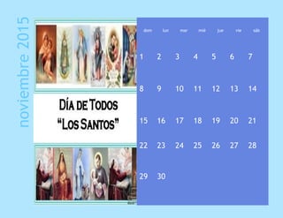 noviembre2015 dom lun mar mié jue vie sáb
1 2 3 4 5 6 7
8 9 10 11 12 13 14
15 16 17 18 19 20 21
22 23 24 25 26 27 28
29 30
 
